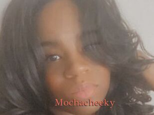 Mochacheeky