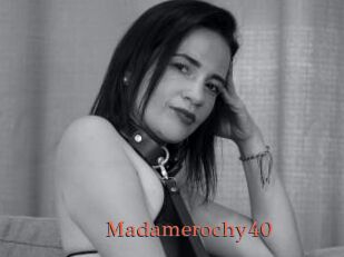 Madamerochy40