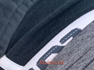 Maitrexxl