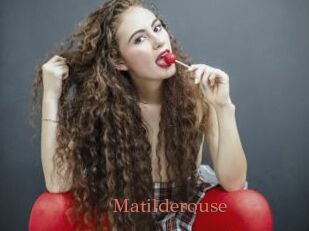 Matilderouse