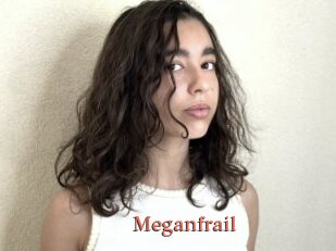 Meganfrail