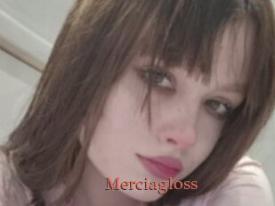 Merciagloss