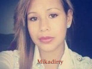 Mikadirty