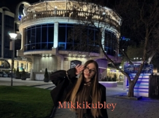 Mikkikubley
