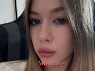Milanaetsi