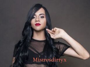 Mistresdirtyx