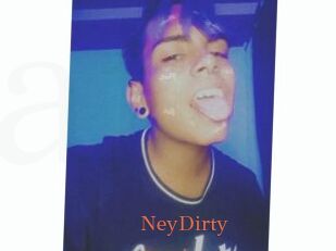 NeyDirty