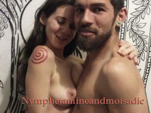 Nymphetamineandmoisadic