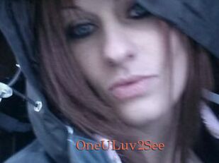 OneULuv2See