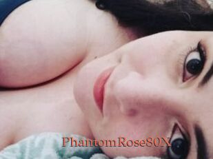 PhantomRose80X