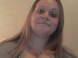 PlayInMae