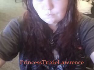 PrincessTrixieLawrence