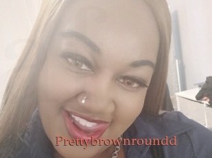Prettybrownroundd