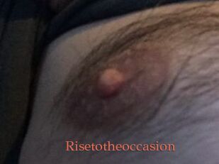 Risetotheoccasion