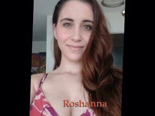 Roshanna