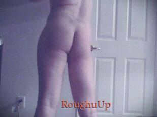 RoughuUp