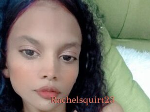 Rachelsquirt23
