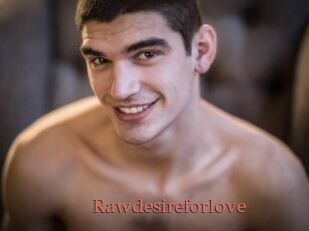 Rawdesireforlove