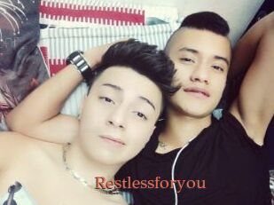 Restlessforyou