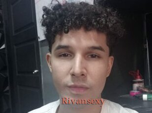 Rivansexy