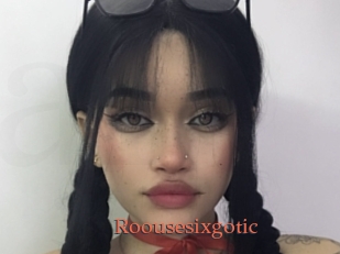 Roousesixgotic