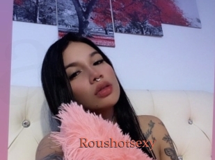 Roushotsexy