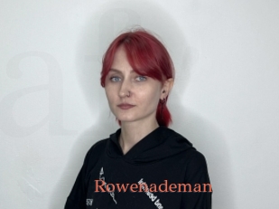 Rowenademan