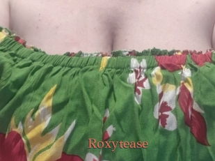 Roxytease