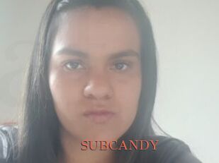 SUBCANDY