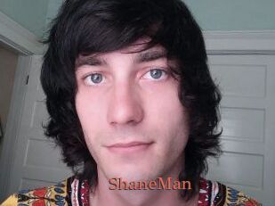 ShaneMan