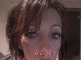 Shaynice