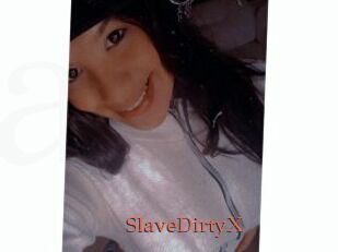 SlaveDirtyX