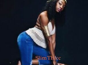 SlimThicc