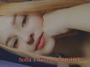 Sofia_Fantastic_SQUIRT