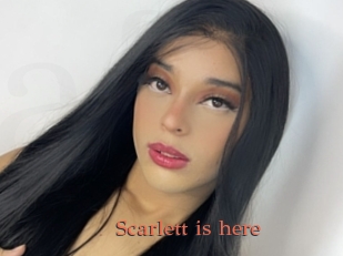 Scarlett_is_here