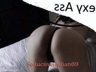 Seductiveindian69