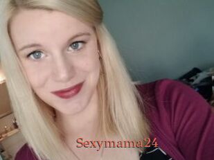 Sexymama24