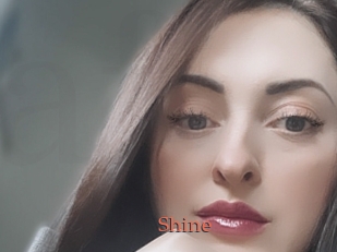 Shine