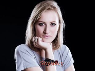 Shystacy