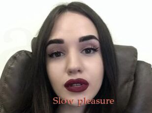 Slow_pleasure