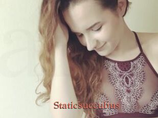 Staticsuccubus