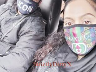 StrictlyDirtyX