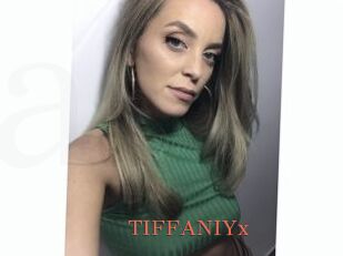 TIFFANIYx