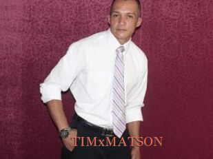 TIMxMATSON