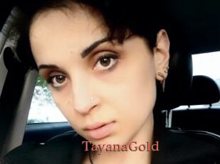 TayanaGold