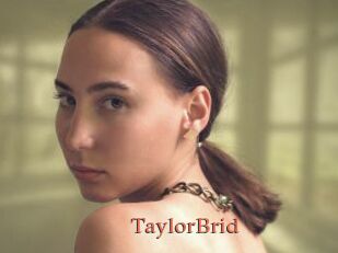 TaylorBrid