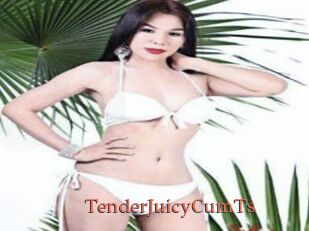 TenderJuicyCumTs