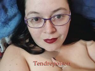 Tendrepoison