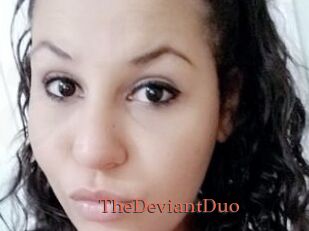 TheDeviantDuo