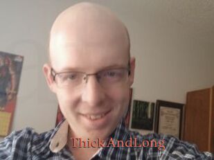 ThickAndLong